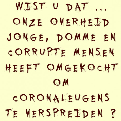NL_Wist_U_Dat_Overheid_Coronaleugens.jpg