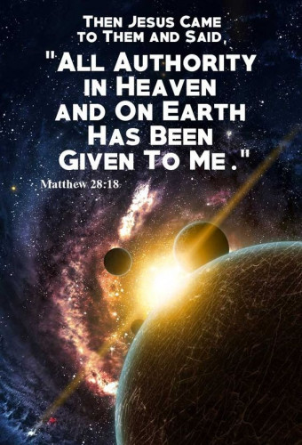 Matthew_28-18_Jesus_Authority_Heaven_Earth.jpg