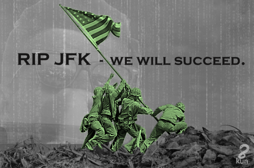RIP_JFK_We_Will_Succeed.png