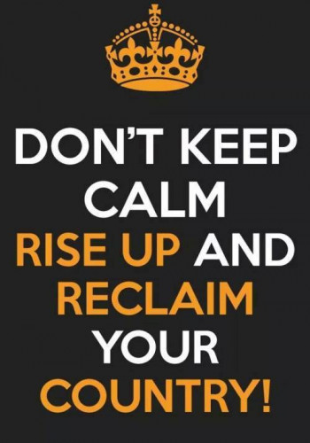 Keep_Not_Calm_Reclaim_Your_Country.jpg