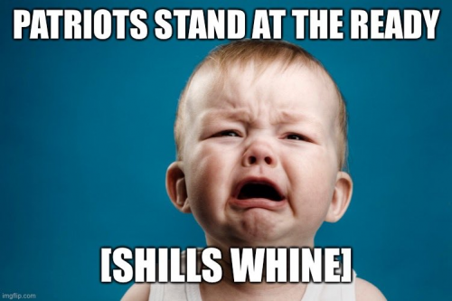 Patriots_At_The_Ready_[Shills_Whine].png