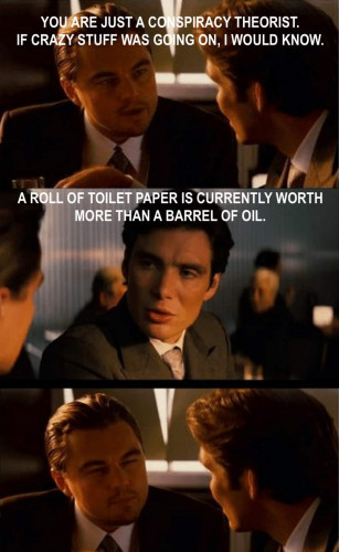 Conspiracy_Theorist_Toilet_Paper_Barrel_Oil.jpg