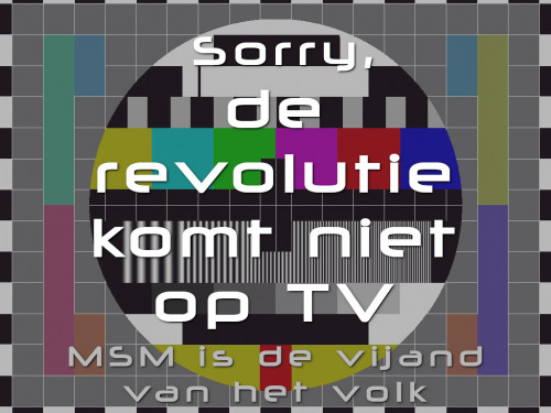 NL_Revolutie_Niet_Op_TV_MSM_Vijand.jpg