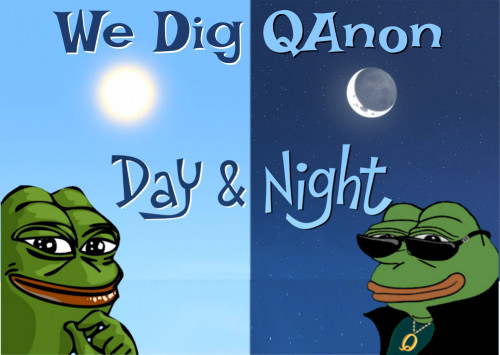 We_Dig_QAnon_Day_And_Night.jpg