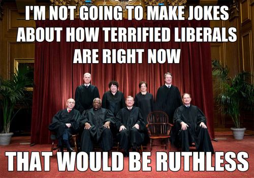 Supreme_Court_Liberals_Ruthless.png
