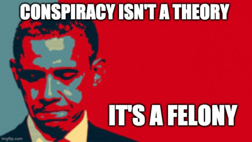 Obama_Conspiracy_Felony.jpg