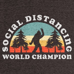 Social_Distancing_World_Champion_Bigfoot.jpg