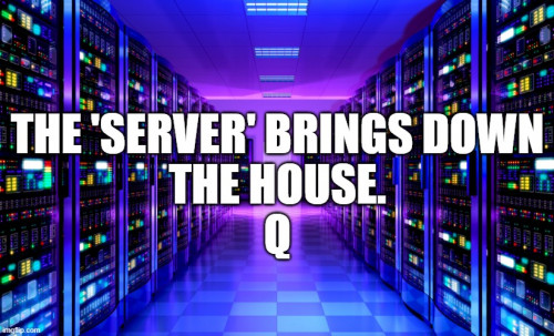 Q_Server_Brings_Down_The_House.jpg