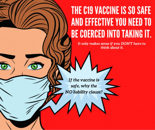 C19_Vaccine_So_Safe_Needs_Coerced.jpg