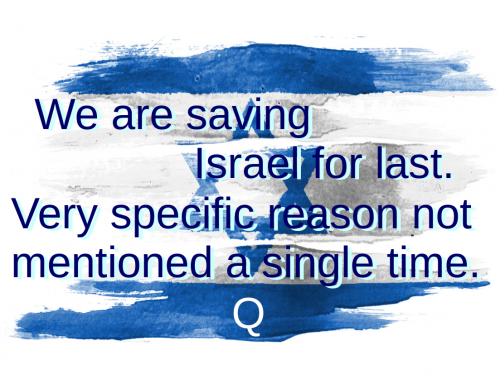 Q_Saving_Israel_For_Last.png
