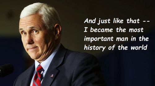 Pence_Most_Important_Man_In_History.png