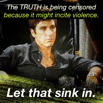 Truth_Censored_Might_Incite_Violence.jpg