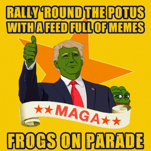 Trump_MAGA_Memes_FrogsOnParade.png