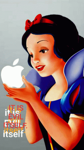 Apple_It_Is_Evil_Itself_Snowwhite.gif