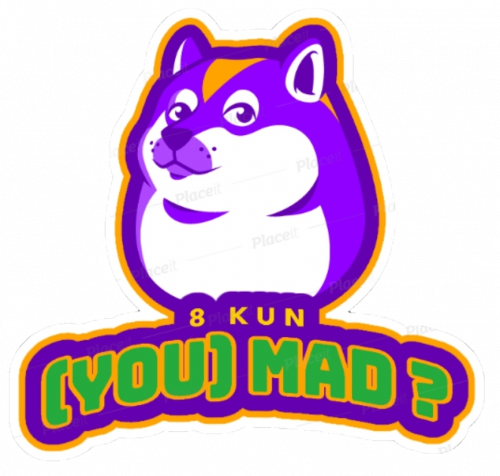 8kun_sticker_You_Mad_Dog.png