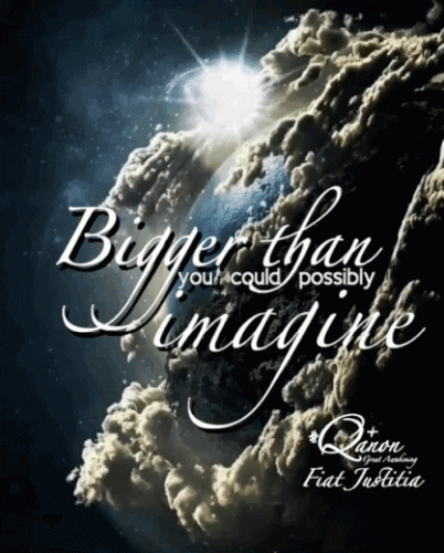 Qanon_anim_Bigger_Than_You_Can_Imagine_small.gif